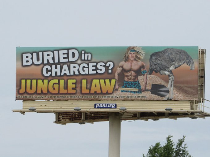 local saul goodman's  - billboard - Buried in Charges? Jungle Law The choice of a lawyer is an important decision and should not be based solely upon advertisements Porlier
