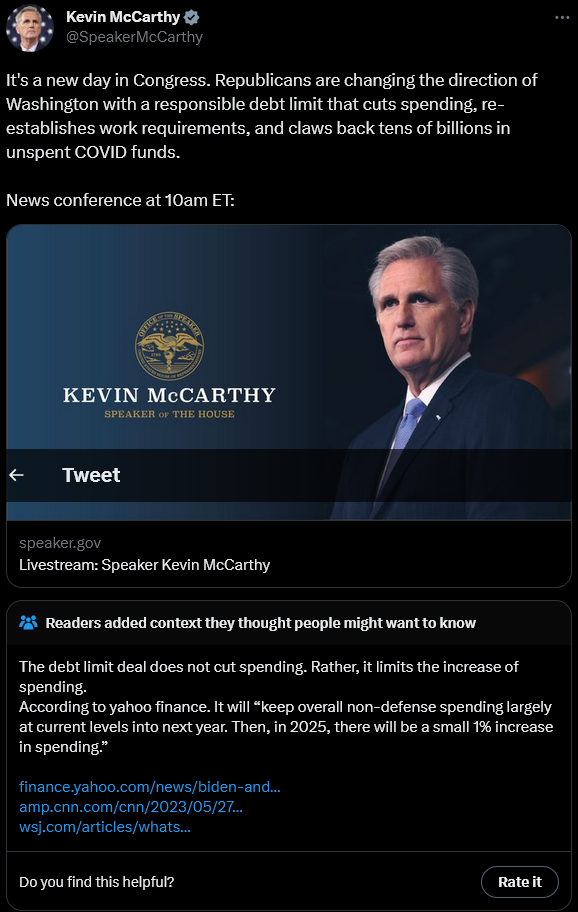 funny community notes - screenshot - Kevin McCarthy It's a new day in Congress. Republicans are changing the direction of Washington with a responsible debt limit that cuts spending, re establishes work requirements, and claws back tens of billions in uns