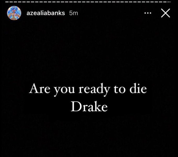 best azealia banks posts - azealia banks drake - azealiabanks 5m Are you ready to die Drake x
