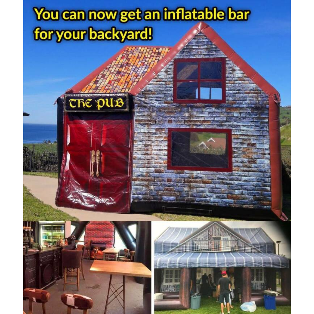 funny memes and pics - shed - You can now get an inflatable bar for your backyard! The pus