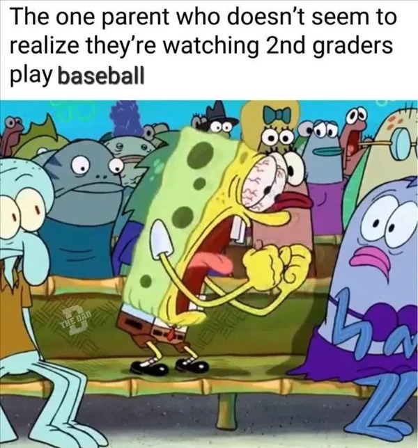 relatable memes - cartoon - The one parent who doesn't seem to realize they're watching 2nd graders play baseball The Dad O