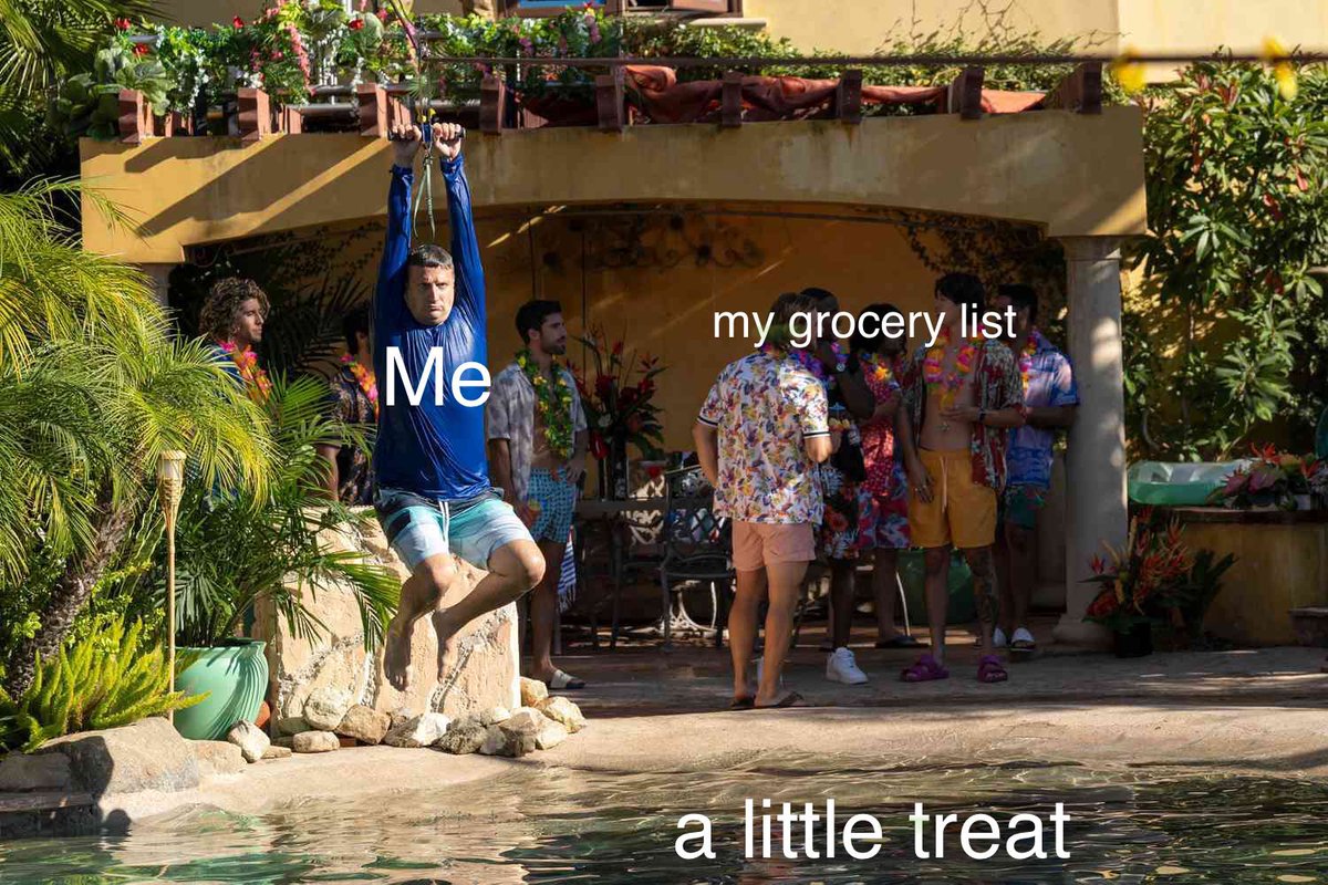 ITYSL season 3 memes - water - Me my grocery list a little treat