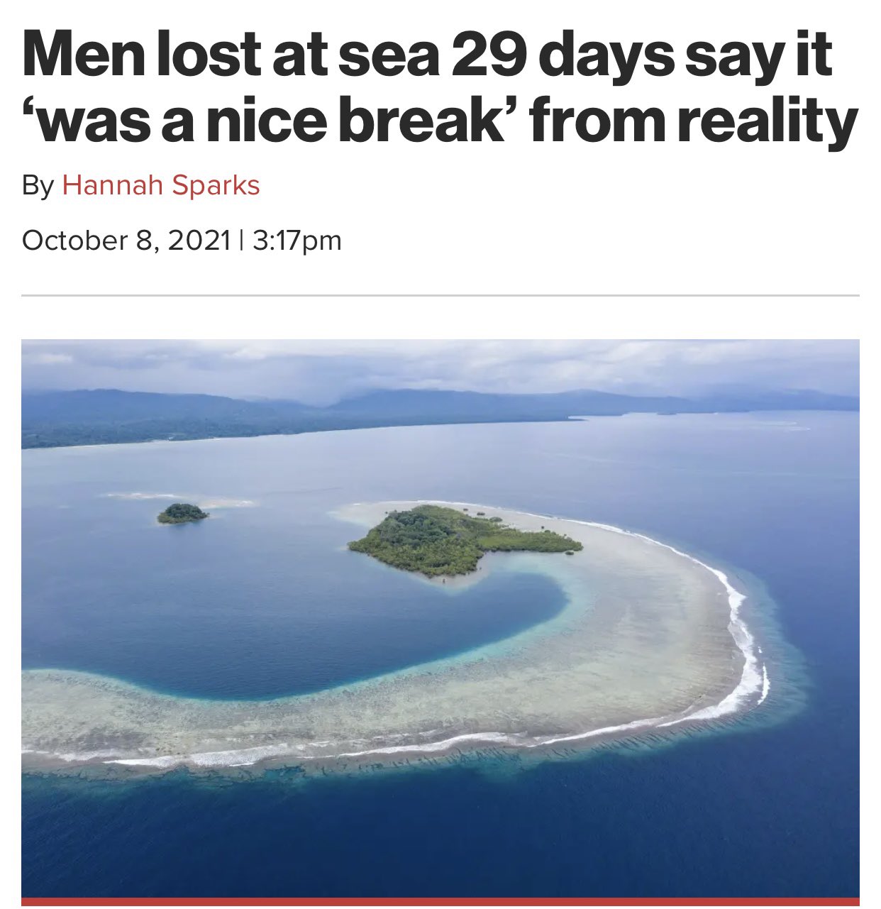 dudes posting their Ws - water resources - Men lost at sea 29 days say it 'was a nice break' from reality By Hannah Sparks | pm