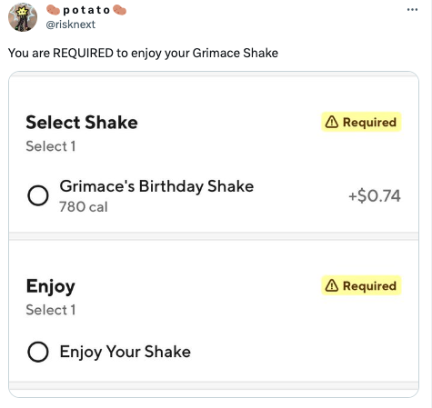Grimace shake memes - document - potato You are Required to enjoy your Grimace Shake Select Shake Select 1 Grimace's Birthday Shake 780 cal Enjoy Select 1 O Enjoy Your Shake A Required $0.74 A Required