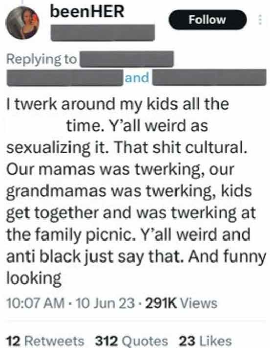 facepalm pics - paper - beenHER and I twerk around my kids all the time. Y'all weird as sexualizing it. That shit cultural. Our mamas was twerking, our grandmamas was twerking, kids get together and was twerking at the family picnic. Y'all weird and anti 