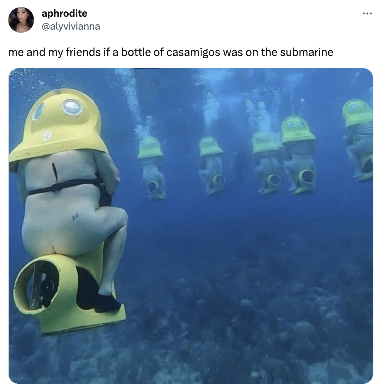 submarine vape memes - underwater - aphrodite me and my friends if a bottle of casamigos was on the submarine