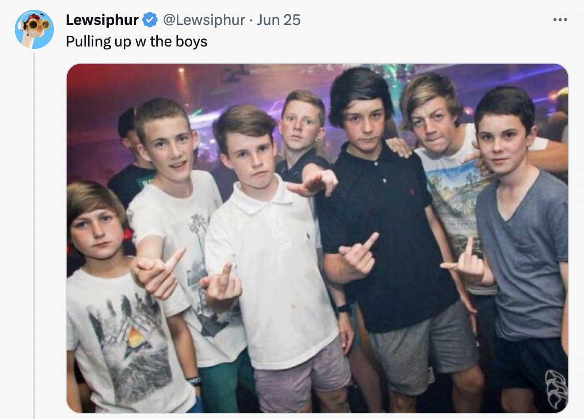 they call you 12 but you re actually 13 - Lewsiphur Jun 25 Pulling up w the boys Gal