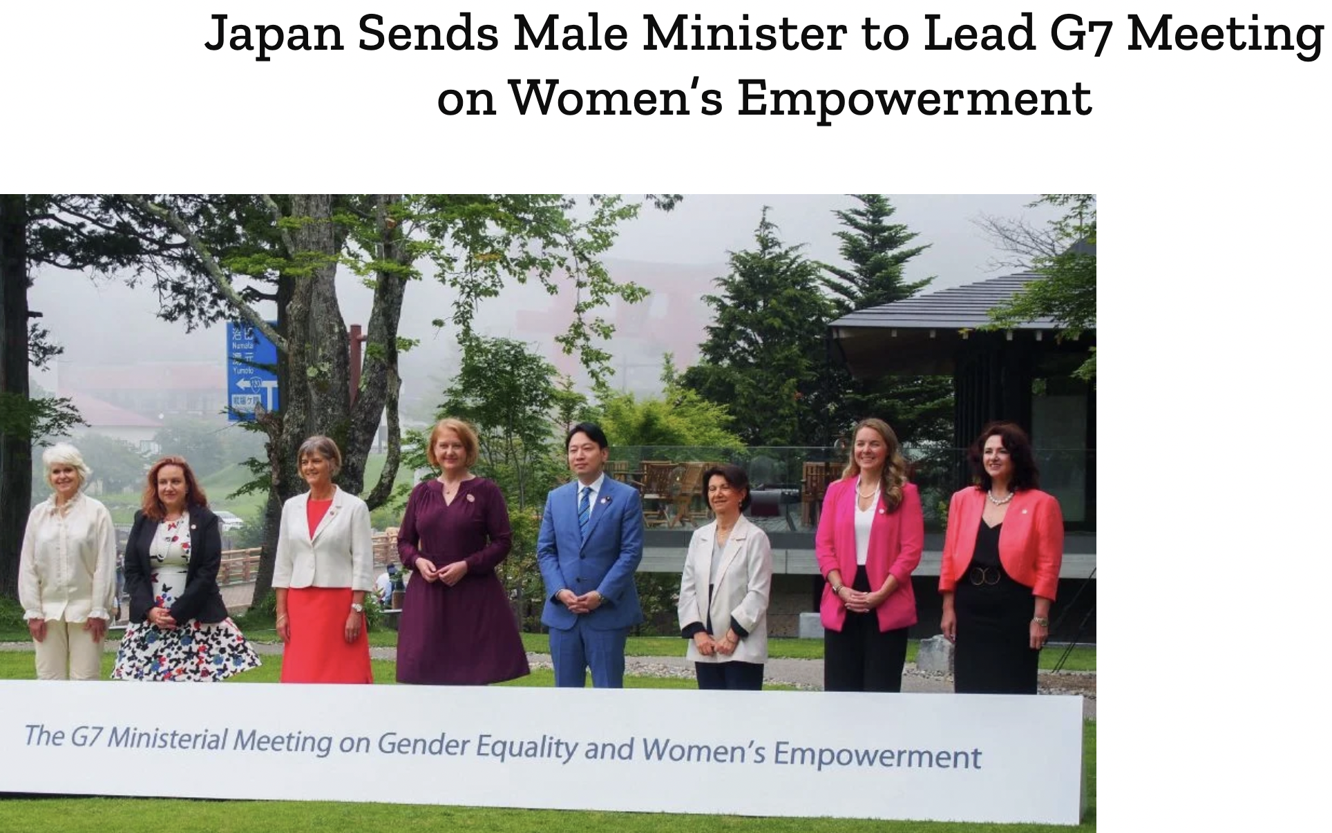 community - Japan Sends Male Minister to Lead G7 Meeting on Women's Empowerment The G7 Ministerial Meeting on Gender Equality and Women's Empowerment