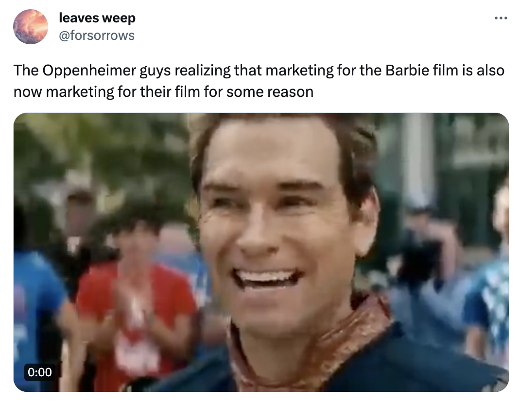 video - leaves weep The Oppenheimer guys realizing that marketing for the Barbie film is also now marketing for their film for some reason