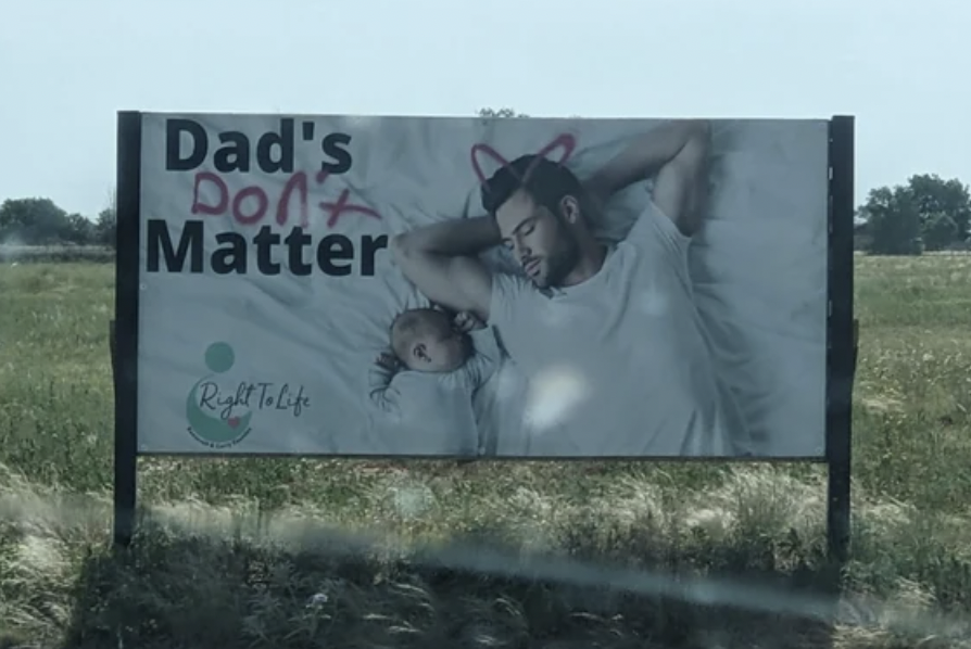 billboard - Dad's Port Matter Right To Life
