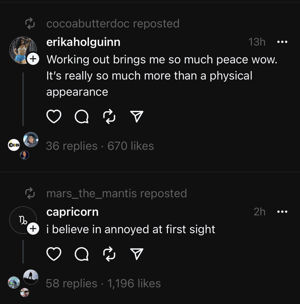 best threads of the week - screenshot - Ch Di D cocoabutterdoc reposted erikaholguinn 13h Working out brings me so much peace wow. It's really so much more than a physical appearance a 2 Y 36 replies 670 mars_the_mantis reposted capricorn i believe in ann