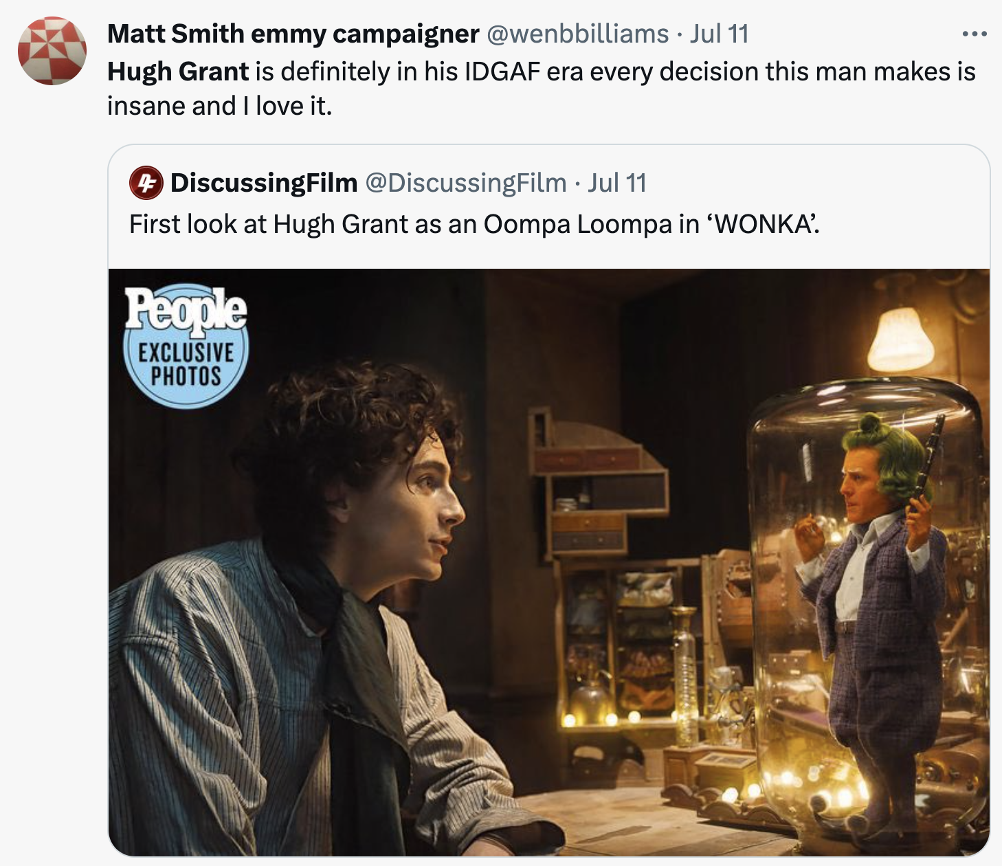 wonka memes - conversation - Matt Smith emmy campaigner Jul 11 Hugh Grant is definitely in his Idgaf era every decision this man makes is insane and I love it. DiscussingFilm Jul 11 First look at Hugh Grant as an Oompa Loompa in 'Wonka. People Exclusive P