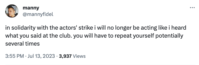 elon musk twitter shutdown - manny in solidarity with the actors' strike i will no longer be acting i heard what you said at the club. you will have to repeat yourself potentially several times . 3,937 Views