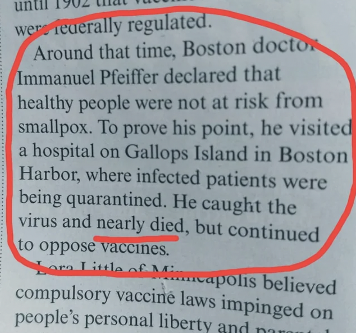 material - were federally regulated. Around that time, Boston doctor Immanuel Pfeiffer declared that healthy people were not at risk from smallpox. To prove his point, he visited a hospital on Gallops Island in Boston Harbor, where infected patients were