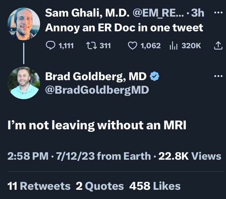 presentation - Sam Ghali, M.D. ....3h Annoy an Er Doc in one tweet 1,111311 Brad Goldberg, Md I'm not leaving without an Mri 71223 from Earth Views 11 2 Quotes 458