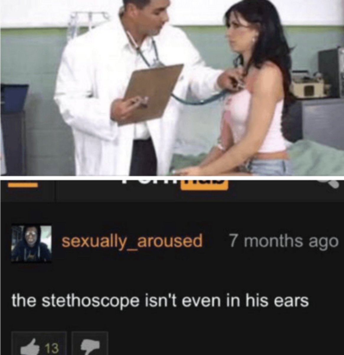 stethoscope isn t even in his ears - sexually_aroused 7 months ago the stethoscope isn't even in his ears 13