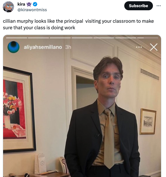 funny tweets - presentation - kira Subscribe cillian murphy looks the principal visiting your classroom to make sure that your class is doing work aliyahsemillano 3h X