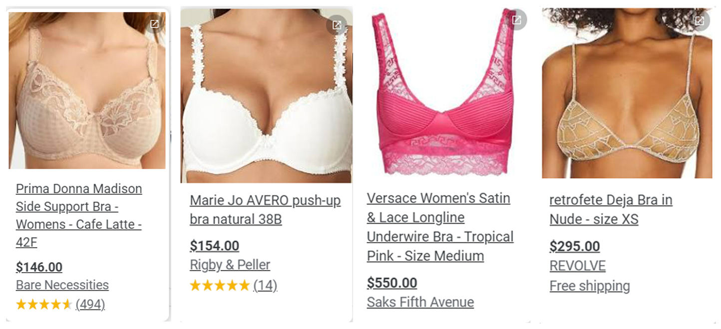 It was decades ago, but until I lived with a woman I had no clue how expensive bras were. I honestly thought they were like underpants -- maybe $10 for a three-pack.