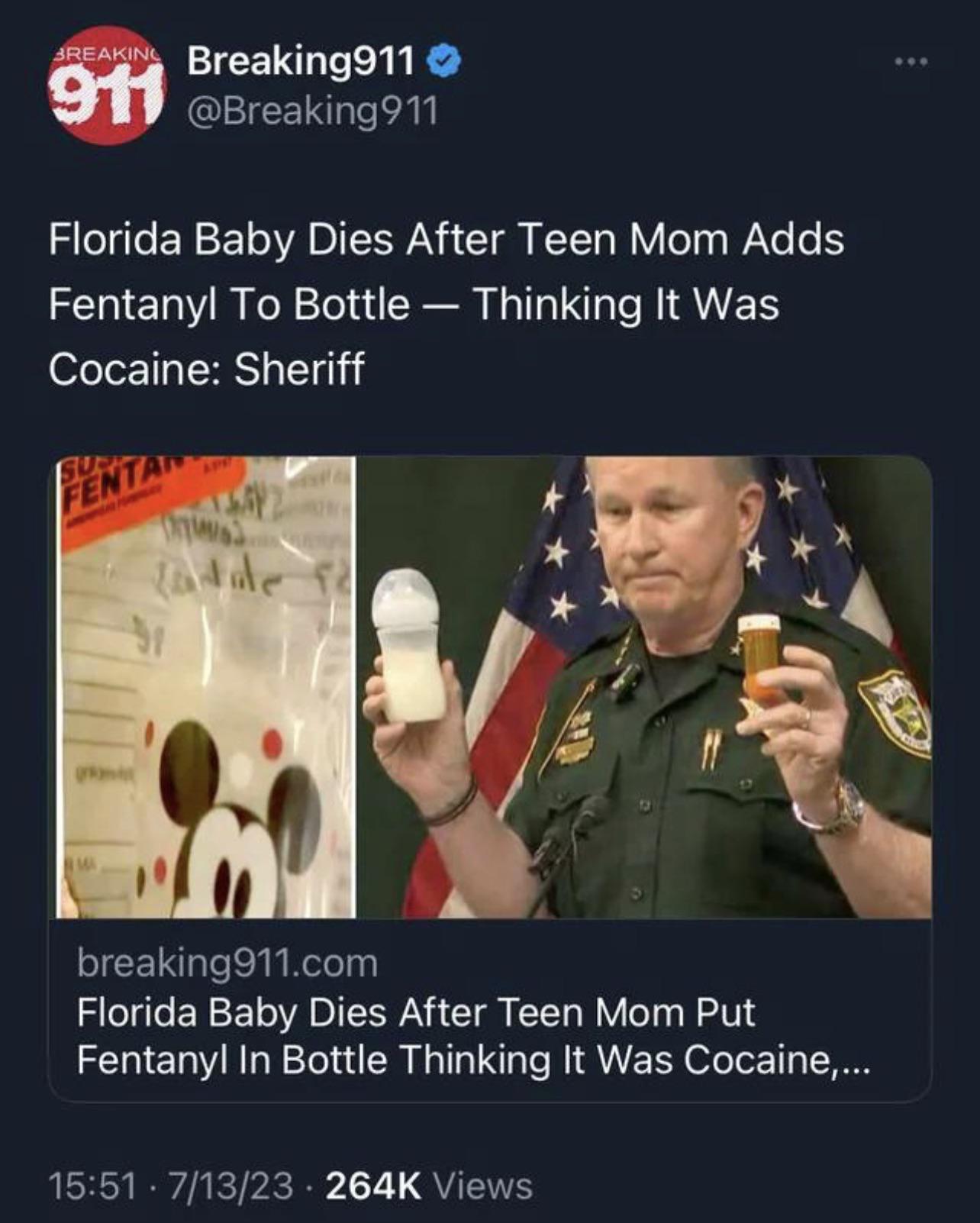 trashy people - florida baby fentanyl - Breaking Breaking911 911 911 Florida Baby Dies After Teen Mom Adds Fentanyl To Bottle Thinking It Was Cocaine Sheriff Sup Fenta breaking911.com Florida Baby Dies After Teen Mom Put Fentanyl In Bottle Thinking It Was