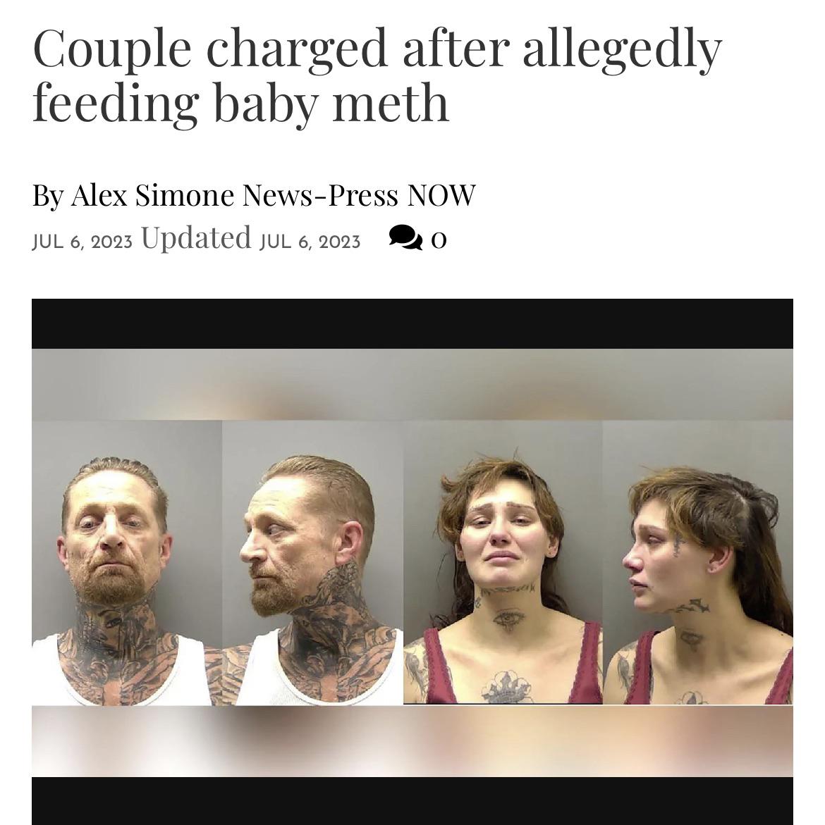 trashy people - human behavior - Couple charged after allegedly feeding baby meth By Alex Simone NewsPress Now Updated