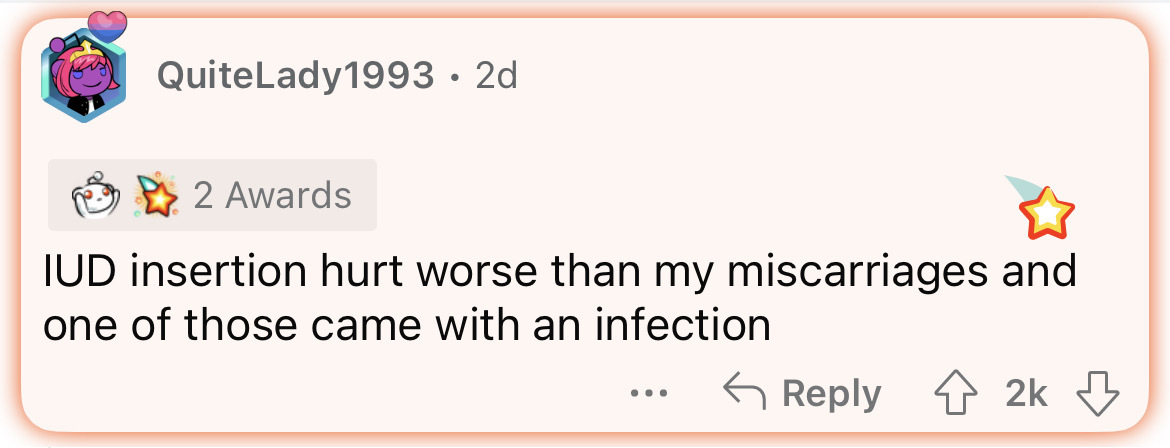 paper - QuiteLady1993 2d 2 Awards Iud insertion hurt worse than my miscarriages and one of those came with an infection ... 2k