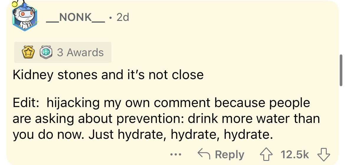 score de ramsay - __NONK 2d 3 Awards Kidney stones and it's not close Edit hijacking my own comment because people are asking about prevention drink more water than you do now. Just hydrate, hydrate, hydrate. ...