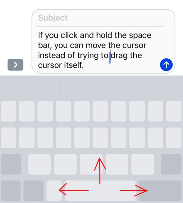 things you didn't know your phone can do - Subject If you click and hold the space bar, you can move the cursor instead of trying to drag the cursor itself. > Ir >