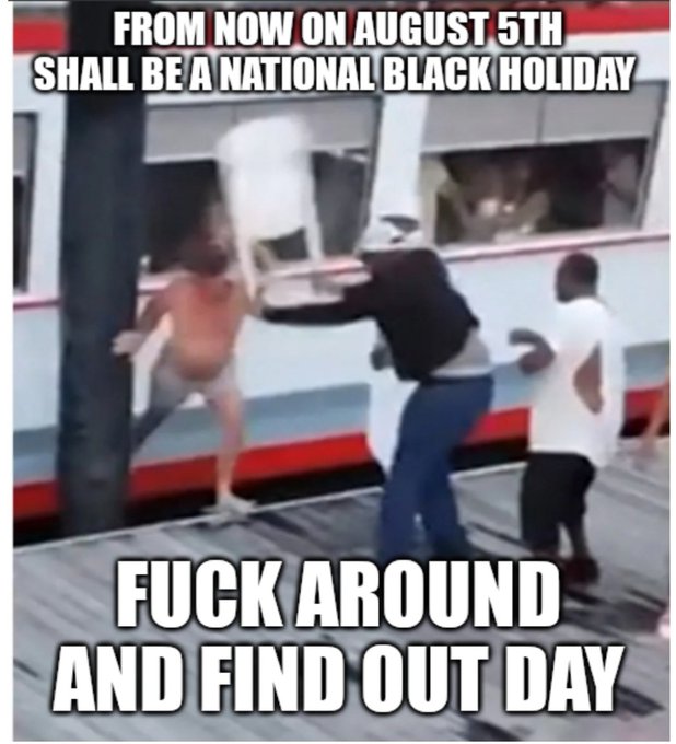 Montgomery Riverfront Brawl memes --  sport venue - From Now On August 5TH Shall Be A National Black Holiday Fuck Around And Find Out Day