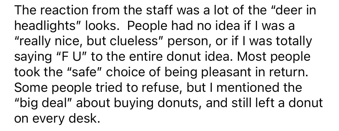 Office Pressures New Guy Into Buying Donuts for Everyone... So He Does in His Own Way