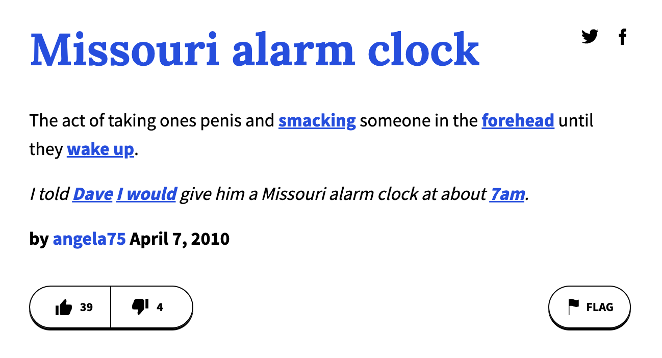 urban dictionary terms - urban dictionary funny words - Missouri alarm clock The act of taking ones penis and smacking someone in the forehead until they wake up. I told Dave I would give him a Missouri alarm clock at about 7am. by angela 39 4 Flag f