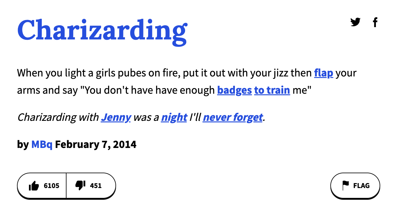 urban dictionary terms - - - Charizarding When you light a girls pubes on fire, put it out with your jizz then flap your arms and say "You don't have have enough badges to train me" Charizarding with Jenny was a night I'll never forget. by MBq 6105 451 y 