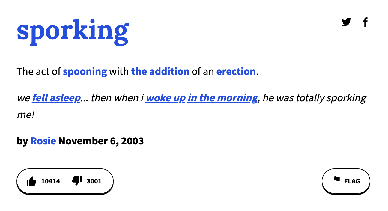 urban dictionary terms - tyra urban dictionary - sporking The act of spooning with the addition of an erection. we fell asleep... then when i woke up in the morning, he was totally sporking me! by Rosie 10414 f 3001 Flag