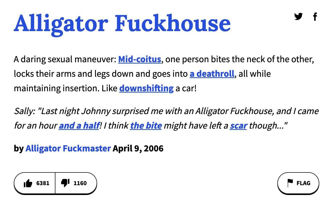 urban dictionary terms - angle - Alligator Fuckhouse A daring sexual maneuver Midcoitus, one person bites the neck of the other, locks their arms and legs down and goes into a deathroll, all while maintaining insertion. downshifting a car! Sally "Last nig
