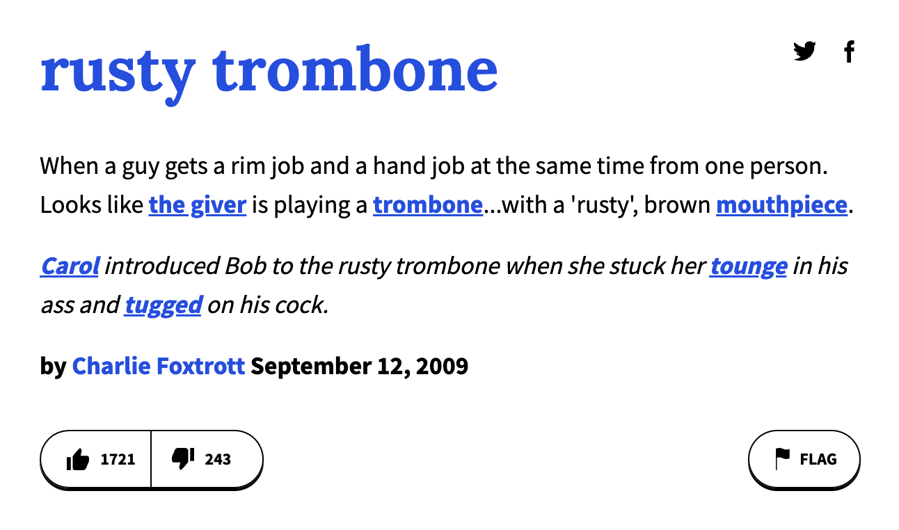 urban dictionary terms - angle - rusty trombone When a guy gets a rim job and a hand job at the same time from one person. Looks the giver is playing a trombone...with a 'rusty', brown mouthpiece. Carol introduced Bob to the rusty trombone when she stuck 