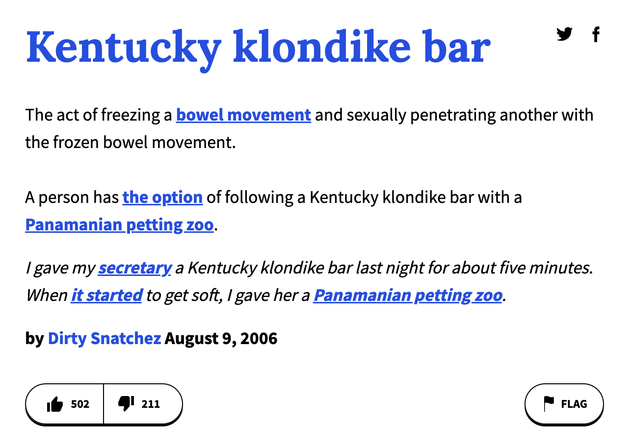 urban dictionary terms - angle - Kentucky klondike bar The act of freezing a bowel movement and sexually penetrating another with the frozen bowel movement. A person has the option of ing a Kentucky klondike bar with a Panamanian petting zoo. I gave my se