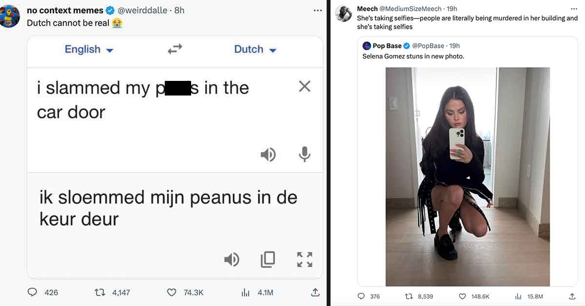Have you ever wanted to say, "I slammed my p***s in the car door" in Dutch? Well thanks to one of today's funny tweets, now you can. Spoiler alert, you can just say it in English and nobody will know the difference.   <br><br>  Following yesterday's Aaron Rogers debacle, Twitter has been a much quieter place today. Still, the crazy found a way to shine through, with Mexican aliens and captured convict selfies. Here are todays funniest 20 tweets. 