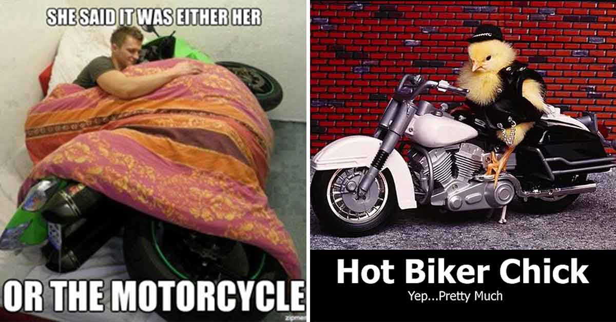 If you know you know: There's nothing more liberating than tearing up the road on your bike. <br><br> Bikers are a tight knit community, that don't care about anything other than your love to ride, and being free. These 26 memes celebrate riding and the people who do it, and hopefully put you in the mood to rev up that bike and hit the road. Here are 26 biker memes to take with you on your next ride.  
