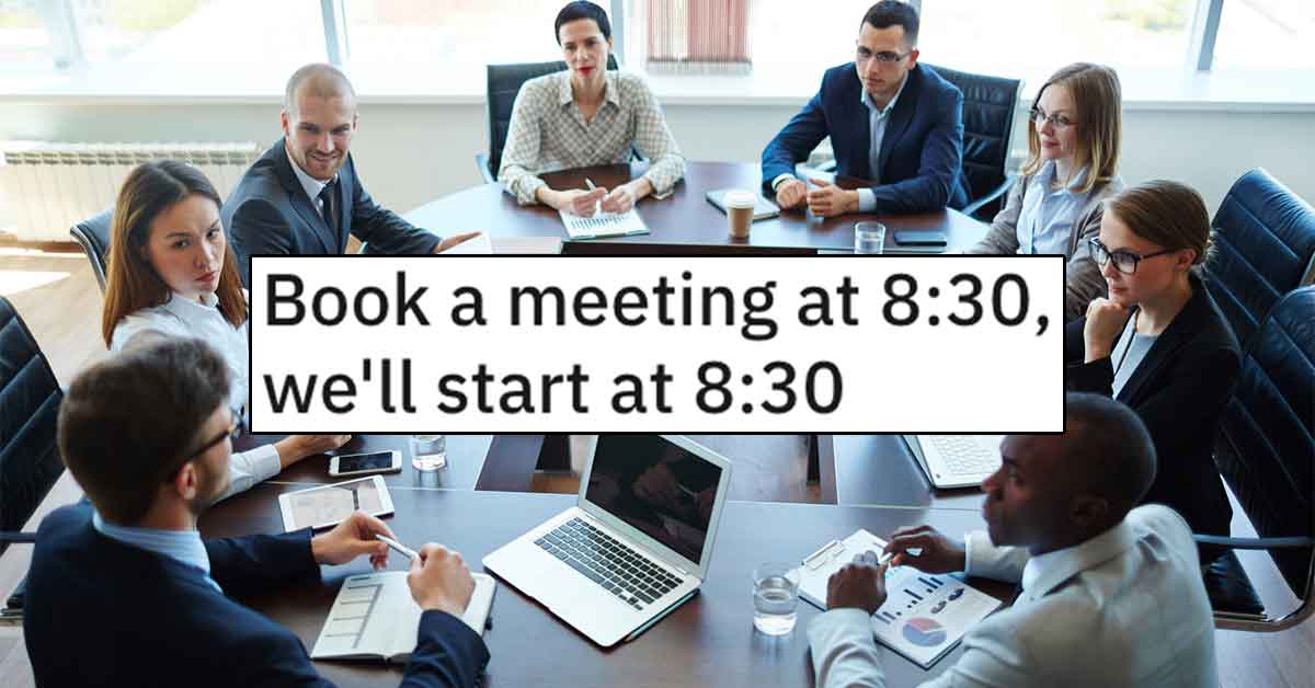 When a new team leader decided that he wanted to more closely monitor everybody's work, he arranged a morning meeting for the start of the day. The only problem? He was the only employee incapable of showing up on time. <br><br> So, being productive employees, his team just had the meeting without him every morning, much to his embarrassment. Too bad this whole story ends with the whole team being made redundant aside from the team leader, who was in reality, the only redundant one. 