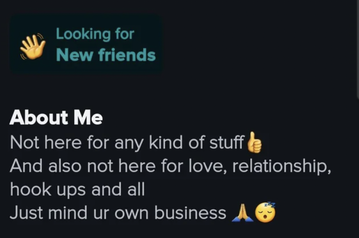 Why are you on a dating app then?