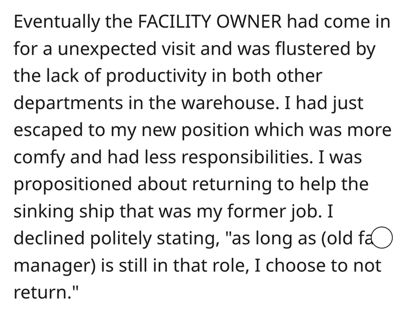 angle - Eventually the Facility Owner had come in for a unexpected visit and was flustered by the lack of productivity in both other departments in the warehouse. I had just escaped to my new position which was more comfy and had less responsibilities. I 