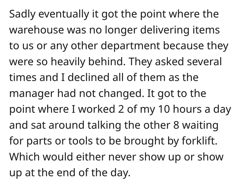 angle - Sadly eventually it got the point where the warehouse was no longer delivering items to us or any other department because they were so heavily behind. They asked several times and I declined all of them as the manager had not changed. It got to t