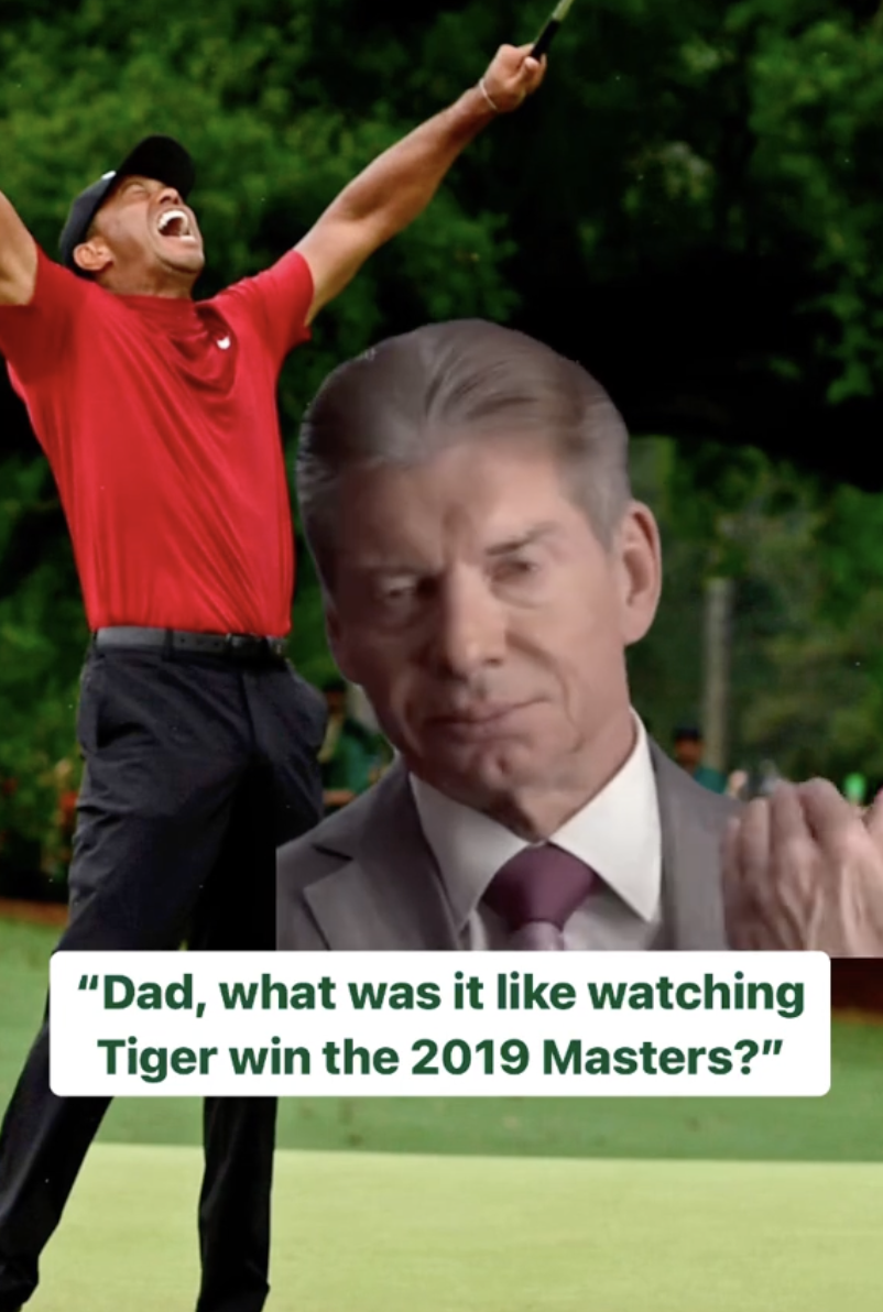photo caption - "Dad, what was it watching Tiger win the 2019 Masters?"