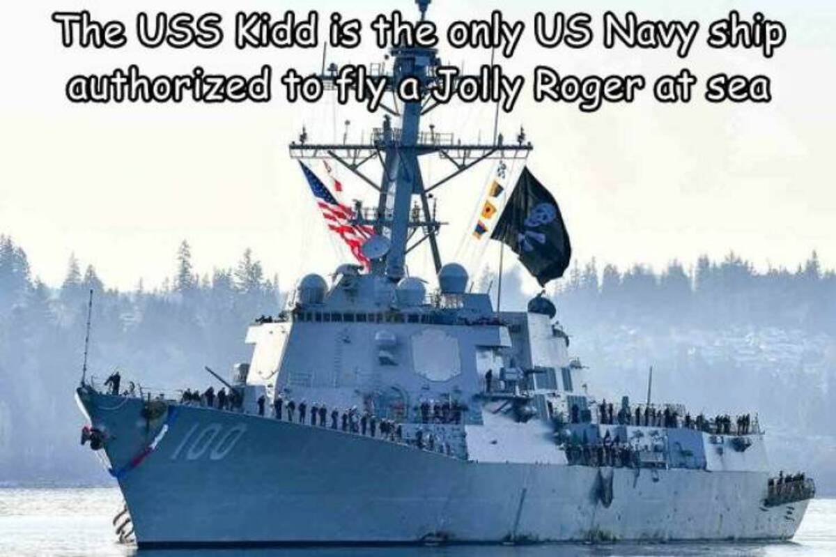 navy - The Uss Kidd is the only Us Navy ship authorized to fly a Jolly Roger at sea 100