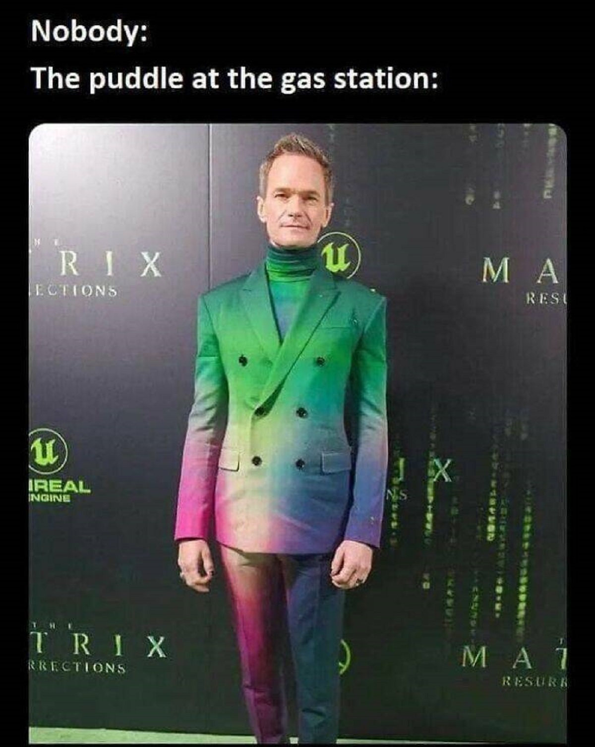 neil patrick harris oil suit - Nobody The puddle at the gas station Rix Ections Ireal Ingine Th Trix Rrections u Jx Resu 1 Resurr