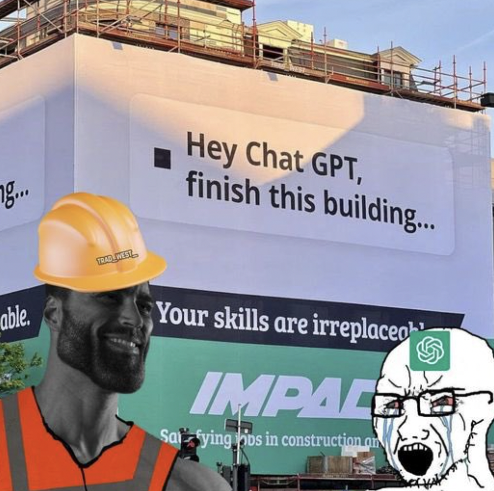 impact construction ad - g... able. inging. Hey Chat Gpt, finish this building... Your skills are irreplacea Impalete Safying hos in construction on