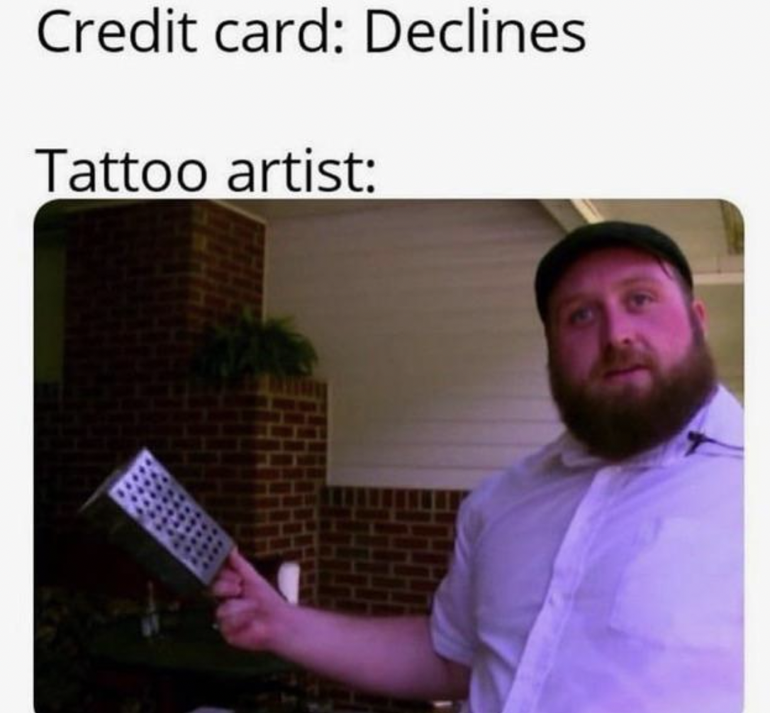 Credit card Declines Tattoo artist