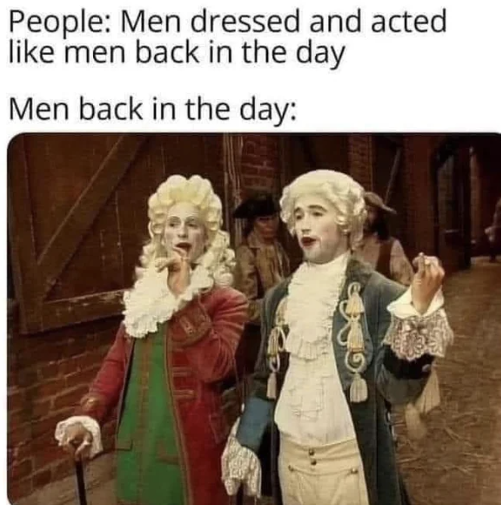 british musem meme - People Men dressed and acted men back in the day Men back in the day
