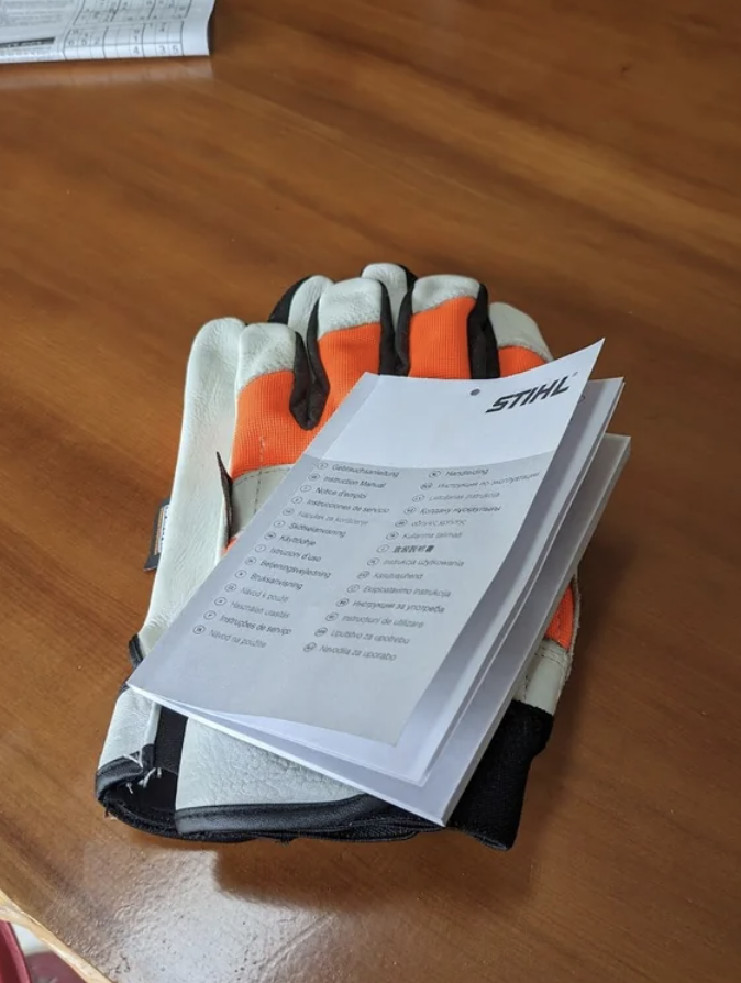 “My chainsaw gloves came with a 90 page instruction manual.”