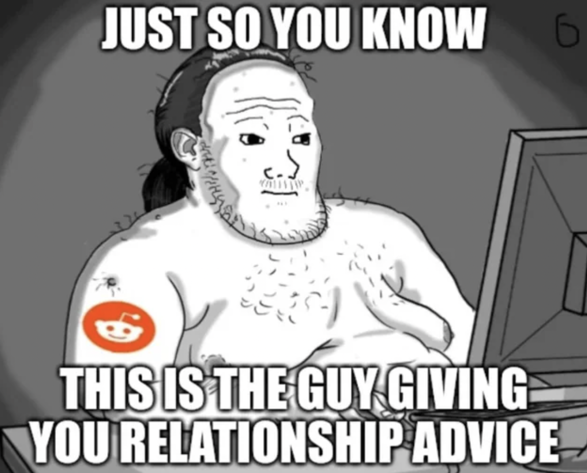 cartoon - Just So You Know 6 31 Yaliy 740 This Is The Guy Giving You Relationship Advice