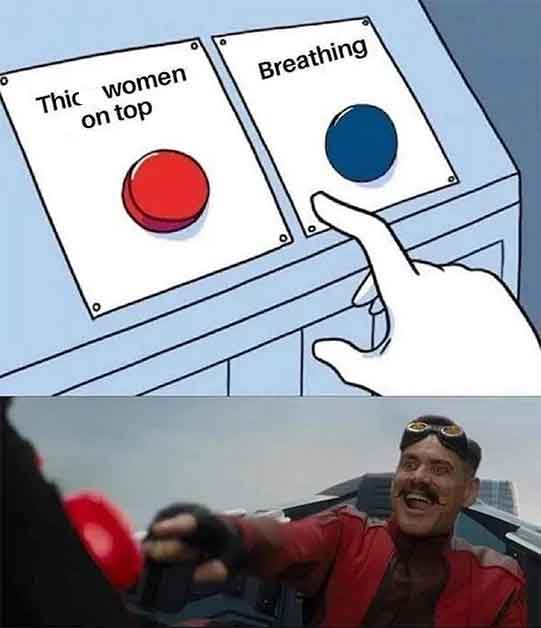 wellerman memes - Thic women on top Breathing